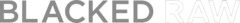 BlackedRaw