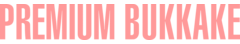 PremiumBukkake