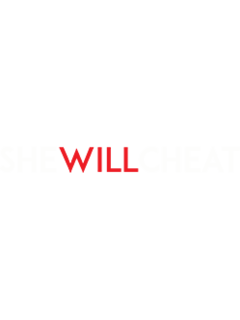 SheWillCheat