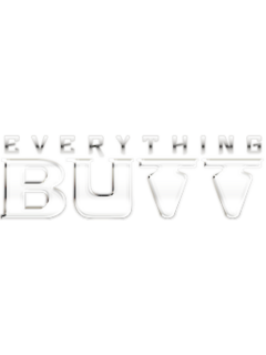 EverythingButt