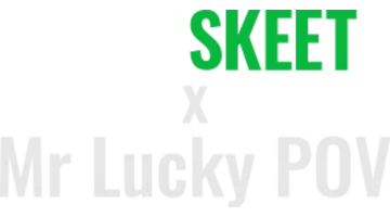 TeamSkeetXMrLuckyPOV