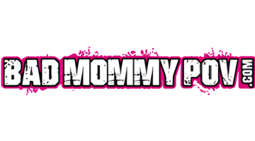 BadMommyPOV