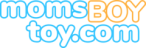 MomsBoyToy