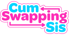 CumSwappingSis