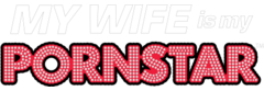 MyWifeIsMyPornstar