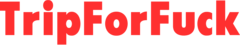TripForFuck