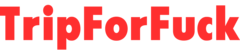 TripForFuck