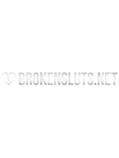 BrokenSluts