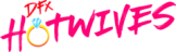 DFXHotWives