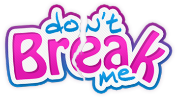 DontBreakMe