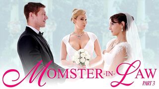 Ryan Keely and Serena Hill - Momster-in-Law Part 3 - the Big Day - BadMilfs