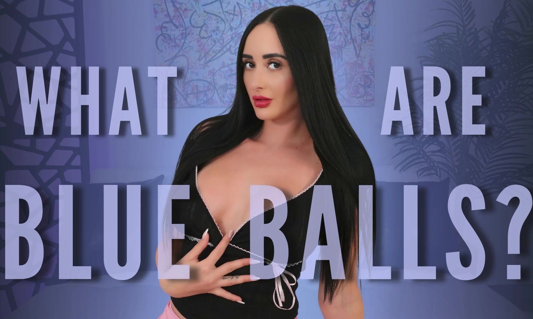 Violet Voss - What are Blue Balls 