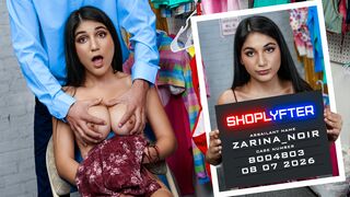 Zarina Noir - Case No. 8004803 Teaching Sweet Zarina a Lesson - Shoplyfter