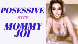 AdrienneLuxe - Possessive StepMommy JOI